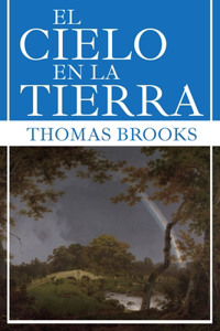 El Cielo En La Tierra