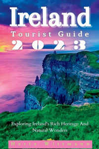 Ireland Tourist Guide 2023