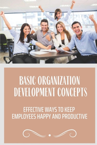 Basic Organization Development Concepts