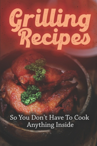 Grilling Recipes