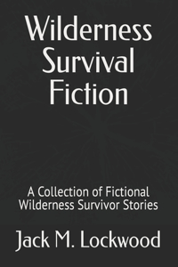 Wilderness Survival Fiction