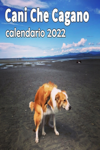 Cani Che Cagano Calendario 2022