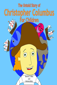 Untold Story of Christopher Columbus For Children