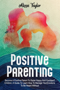 Positive Parenting