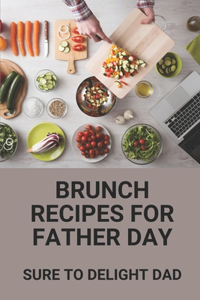 Brunch Recipes For Father Day