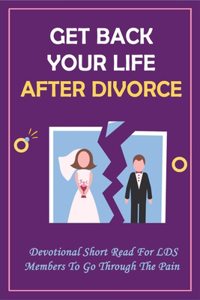 Get Back Your Life After Divorce