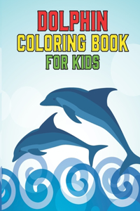 Dolphin Coloring Book For Kids