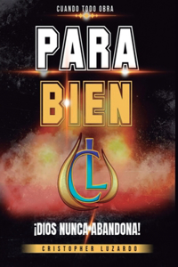 Cuando Todo Obra Para Bien