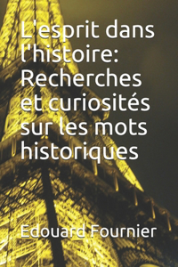 L'esprit dans l'histoire