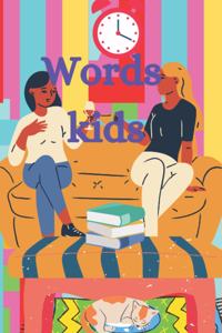 Words kids