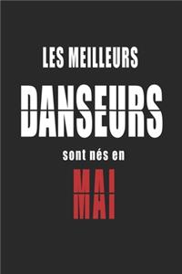 Les Meilleurs Danseurs sont nés en Mai carnet de notes