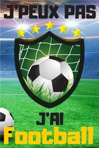 J'PEUX PAS J'AI Football