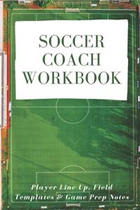 Soccer Coach Workbook