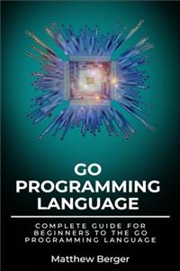 GO Programming Language