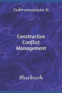 Constructive Conflict Management