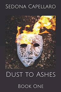 Dust to Ashes
