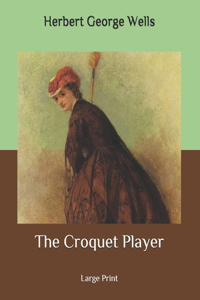 The Croquet Player