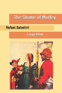 The Shame of Motley