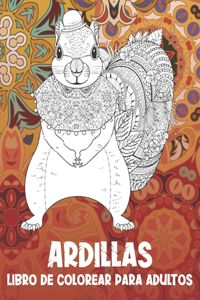 Ardillas - Libro de colorear para adultos