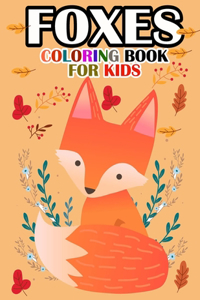 Foxes Coloring Book for Kids
