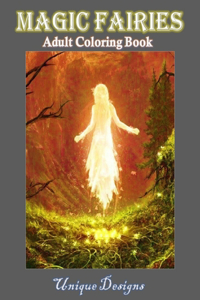 Magic Fairies Adult Coloring Book Unique Desings