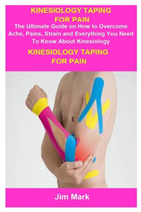 Kinesiology Taping For Pain