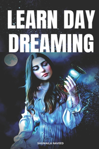 Learn Day Dreaming