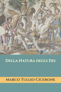 Della Natura degli Dei