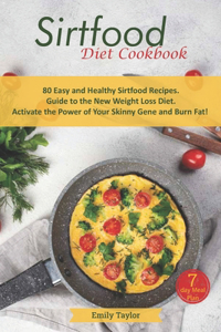 Sirtfood Diet Cookbook