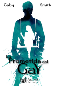 La Prometida del Gay.