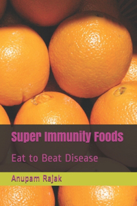 Super Immunity Foods