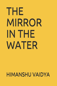 Mirror in the Water