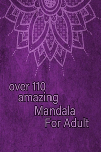 over 110 amazing mandala for adults