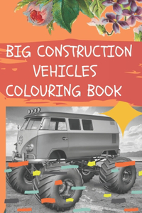 Big Vehicles Construction Coloring Book