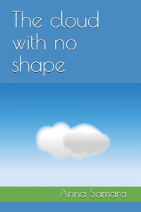cloud with no shape