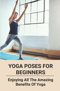 Yoga Poses For Beginners