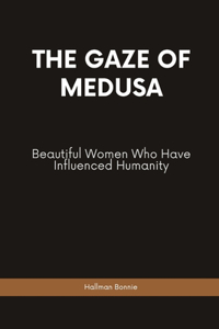 Gaze of Medusa