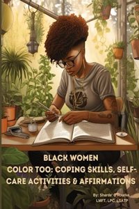 Black Women Color Too