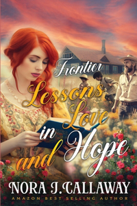 Frontier Lessons in Love and Hope