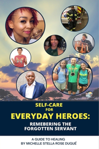 Self-Care for Everyday Heroes