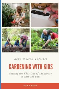 Gardening With Kids