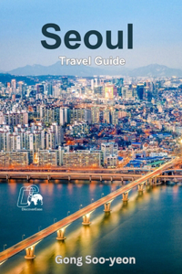 Exploring Seoul