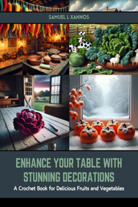 Enhance Your Table with Stunning Decorations