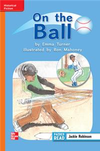 Reading Wonders Leveled Reader on the Ball: Approaching Unit 3 Week 2 Grade 3