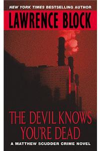 The Devil Knows You'RE Dead