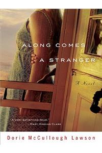 Along Comes a Stranger