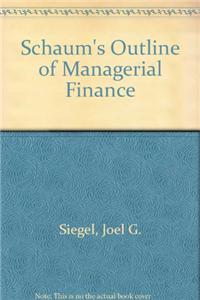 Schaum's Outline of Managerial Finance