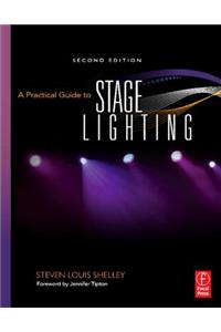 A Practical Guide to Stage Lighting
