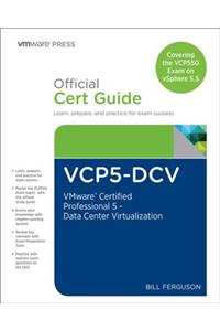 VCP5-DCV Official Certification Guide (Covering the VCP550 Exam)