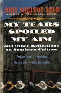 My Tears Spoiled My Aim